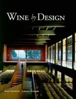 Wine by Design - Stanwick, Sean (Architect) a Fowlow, Loraine (University of Calgary, Canada)