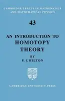 Introduction to Homotopy Theory - Hilton, P. J.
