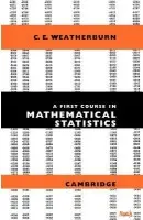 First Course Mathematical Statistics - Weatherburn, C. E.