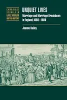 Unquiet Lives - Bailey, Joanne (Merton College, Oxford)