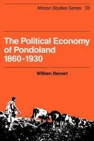 Political Economy of Pondoland 1860-1930 - Beinart, William