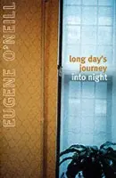 Long Day's Journey Into Night - O'Neill, Eugene