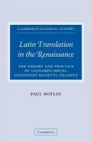 Latin Translation in the Renaissance - Botley, Paul (University of Bristol)