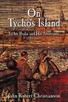 On Tycho's Island - Christianson, John Robert (Luther College, Iowa)