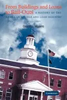 From Buildings and Loans to Bail-Outs - Mason, David L. (Young Harris College, Georgia)