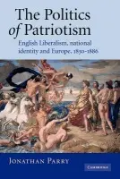 Politics of Patriotism - Parry, Jonathan (University of Cambridge)