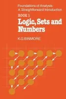Foundations of Analysis: A Straightforward Introduction - Binmore, K. G.