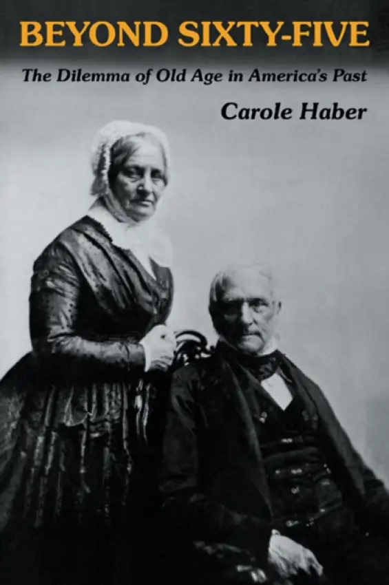 Beyond Sixty-Five - Haber, Carole