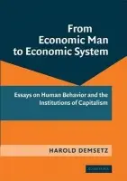 From Economic Man to Economic System - Demsetz, Harold (University of California, Los Angeles)
