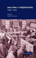 Law, Crime and English Society, 1660-1830