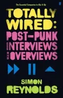 Totally Wired - Reynolds, Simon