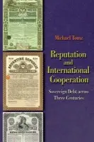 Reputation and International Cooperation - Tomz, Michael