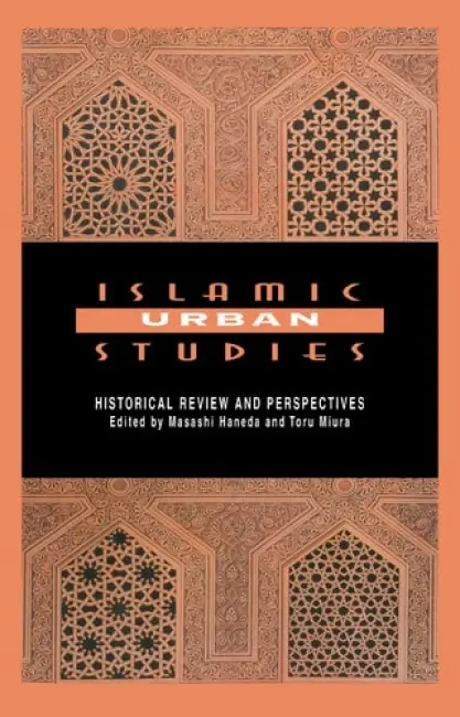 Islamic Urban Studies - Haneda, Masashi