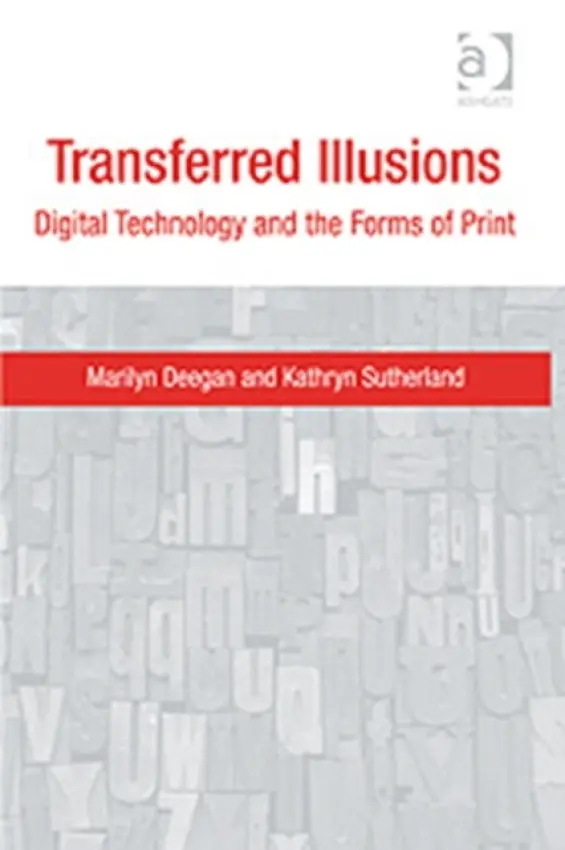Transferred Illusions - Deegan, Marilyn a Sutherland, Kathryn