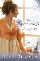 The Apothecarys Daughter - Julie Klassen