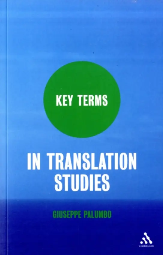 Key Terms in Translation Studies - Palumbo, Giuseppe
