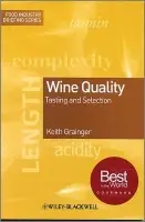 Wine Quality - Grainger, Keith (Wine Educator)