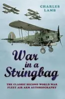 War In A Stringbag - Charles Lamb