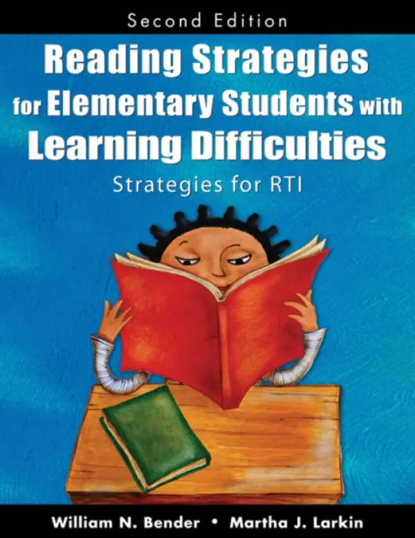 Reading Strategies for Elementary Students With Learning Difficulties - Bender, William N. a Larkin, Martha J.