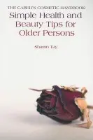 Carer's Cosmetic Handbook - Tay, Sharon
