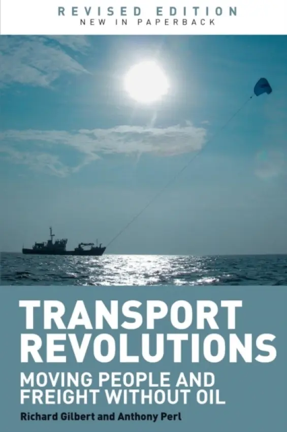 Transport Revolutions - Gilbert, Richard a Perl, Anthony