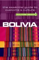 Bolivia - Culture Smart! - Richards, Keith John