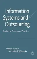 Information Systems and Outsourcing - Lacity, M. a Willcocks, L.