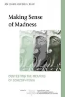 Making Sense of Madness - Geekie, Jim a Read, John (University of Auckland, New Zealand)
