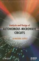 Analysis and Design of Autonomous Microwave Circuits - Suarez, Almudena (University of Cantabria, Spain)
