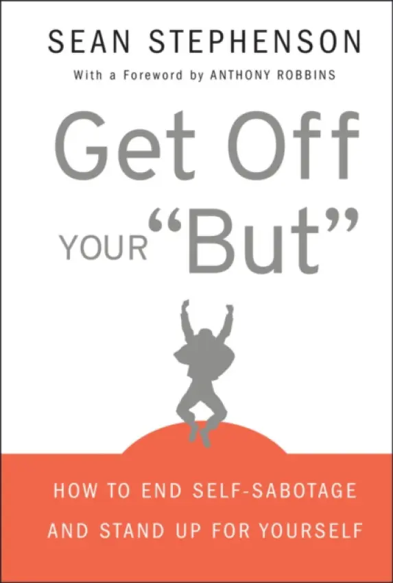 Get Off Your "But" - Stephenson, Sean