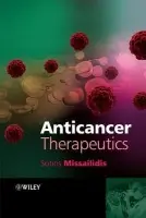 Anticancer Therapeutics - Missailidis, Sotiris (The Open University)