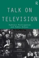 Talk on Television - Livingstone, Sonia a Lunt, Peter