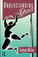 Understanding Dance - McFee, Graham