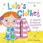 Lulu's Clothes - Camilla Reid, Ailie Busby (ilustrátor)