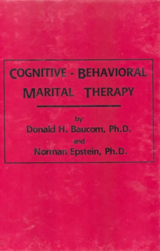 Cognitive-Behavioral Marital Therapy - Baucom, Donald H. a Epstein, Norman