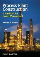Process Plant Construction - Noble, Patrick