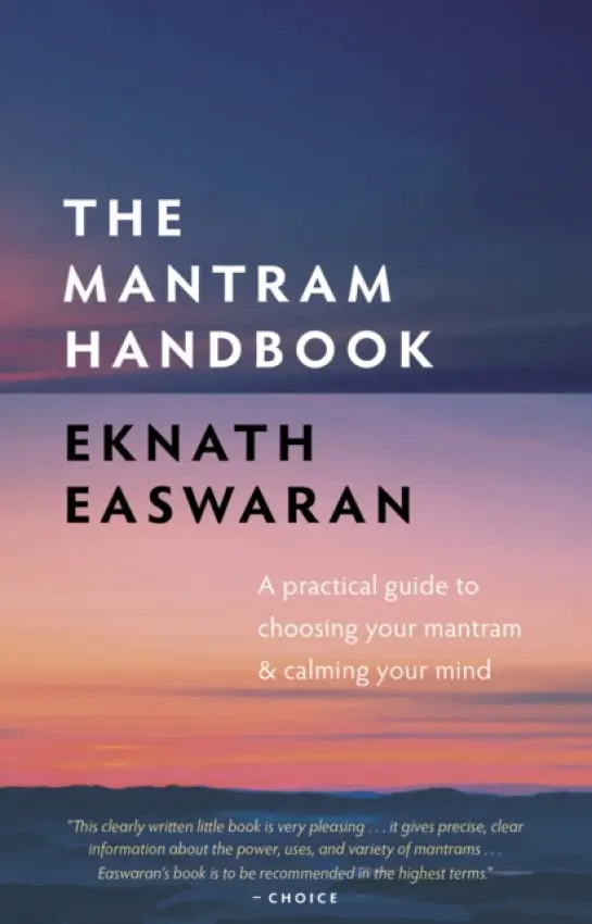 Mantram Handbook - Easwaran, Eknath