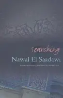 Searching - El Saadawi, Nawal