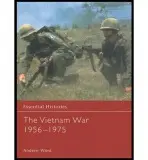 Vietnam War 1956-1975 - Wiest, Andrew