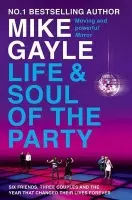 Life and Soul of the Party - Gayle, Mike