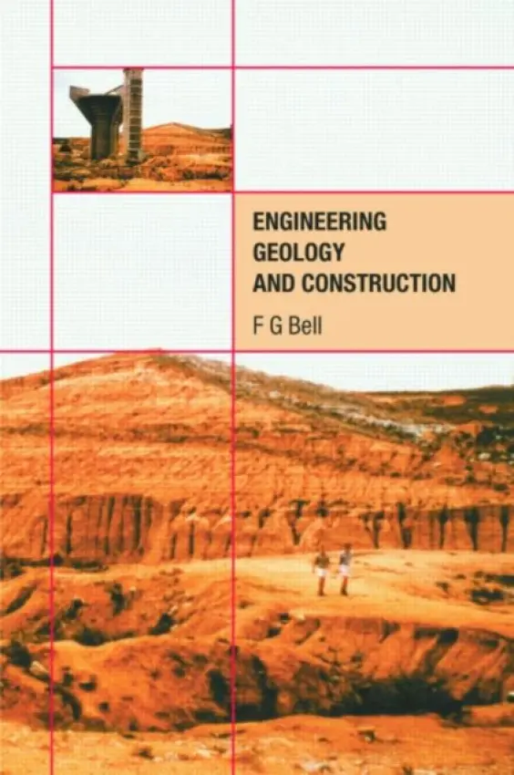 Engineering Geology and Construction - Bell, Fred G.