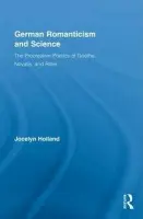 German Romanticism and Science - Holland, Jocelyn (University of California, Santa Barbara, US)