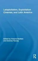 Latsploitation, Exploitation Cinemas, and Latin America
