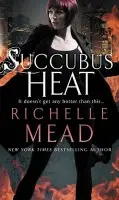 Succubus Heat - Mead, Richelle