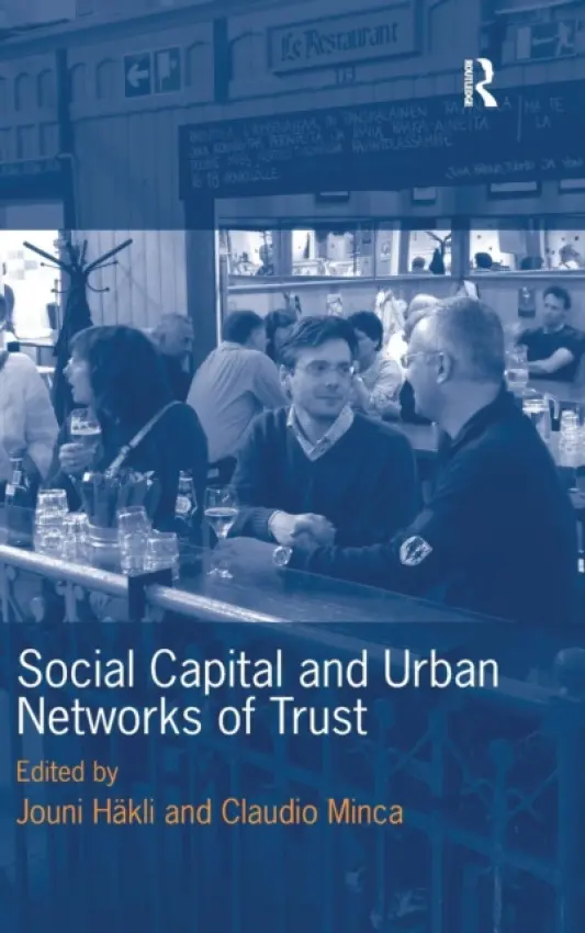 Social Capital and Urban Networks of Trust - Hakli, Jouni