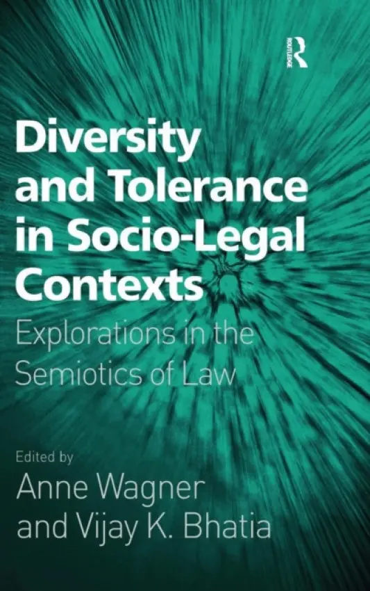 Diversity and Tolerance in Socio-Legal Contexts - Bhatia, Vijay K.