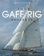Gaff Rig Handbook - Leather, John