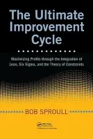 Ultimate Improvement Cycle - Sproull, Bob (Kennesaw, Georgia, USA)