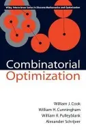 Combinatorial Optimization - Cook, William J. a Cunningham, William H. a Pulleyblank, William R. a Schrijver, Alexander