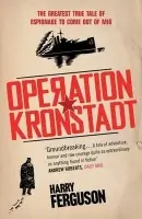 Operation Kronstadt - Ferguson, Harry